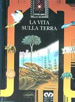 La vita sulla terra.