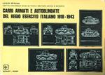 Carri armati e autoblindate del regio esercito italiano 1918-1943