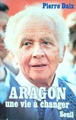Aragon une vie à changer