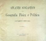 Atlante scolastico per la geografia fisica e politica