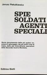 Spie, soldati, agenti speciali