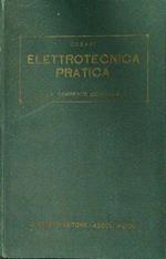 Elettrotecnica pratica. I. La corrente continua