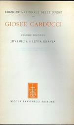 Opere II - Juvenilia e Levia Gravia
