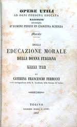 Della educazione morale della donna italiana