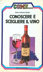 Conoscere e scegliere il vino