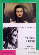 Vivien Leigh - Non solo 