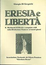 Eresia e libertà II. Movimenti di libertà e conquiste civili