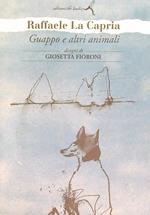 Guappo e altri animali