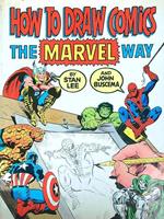 How to Draw Comics the Marvel Way