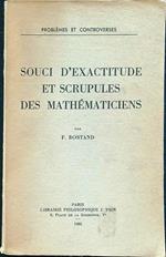 Souci d'exactitude et scrupules des mathematiciens