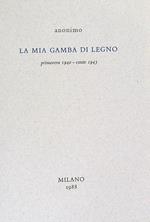 La mia gamba di legno Primavera 1940 - estate 1943