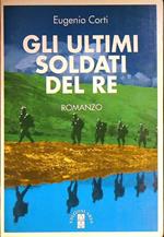 Gli utlimi soldati del re