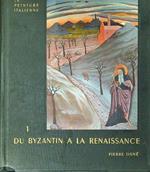 Du Byzantin a la renaissance 1