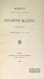 Scritti editi ed inediti di Giuseppe Mazzini Vol LIV