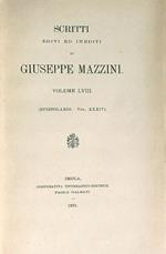 Scritti editi ed inediti di Giuseppe Mazzini Volume LVIII