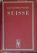 Les guides Nagel: Suisse