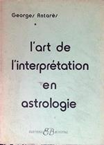 L' art de l'interpretation en astrologie