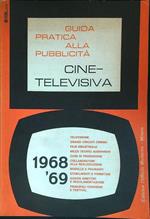 Guida pratica alla pubblicità cine-televisiva 1968 '69