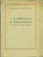 A Gabriele D'Annunzio Il canto de la bona guardia