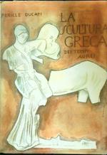 La scultura greca dei tempi aurei