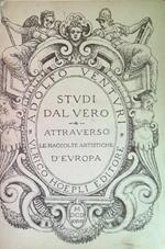 Studi dal vero attraverso le raccolte artistiche d'Europa