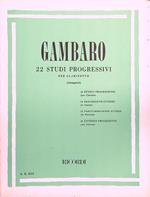 Gambaro. 22 studi progressivi per clarinetto