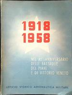 1918 1958 nel 40 anniversario