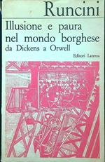 Illusione e paura nel mondo borghese da Dickens a Orwell