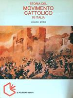 Storia del movimento cattolico in Italia. 6vv
