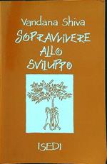 Sopravvivere allo sviluppo