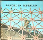 Lavori in metallo