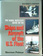 Naval Institute Guide to the Ships and Aircraft of the U.S. Fleet