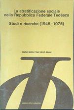 La stratificazione sociale nella Repubblica Federale Tedesca