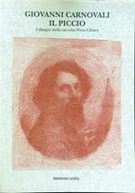 Giovanni Carnovali Il Piccio. I disegni della raccolta Piero Chiara