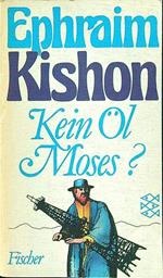 Kein ol Moses?