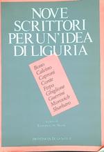 Nove scrittori per un'idea di liguria