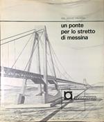 Un ponte per lo stretto di Messina