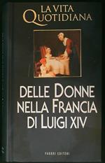 Delle donne nella Francia di Luigi XIV