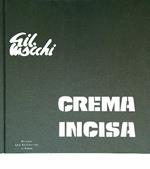 Crema incisa