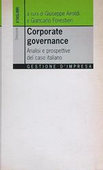 Corporate governance. Analisi e prospettive del caso italiano