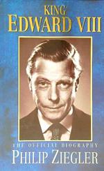 King Edward VIII: The Official Biography