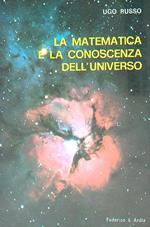 La matematica e la conoscenza dell'universo