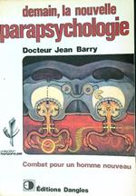 Demain, la nouvelle parapsychologie