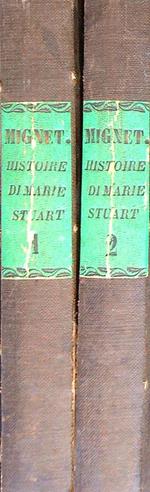 Histoire de Marie Stuart. 2vv