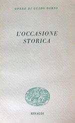 L' occasione storica