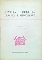 Rivista di cultura classica e medioevale - Anno XI, N. 1-2-3/1969