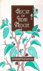 History of indian Medicine. Vol 2