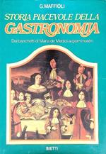 Storia piacevole della gastronomia. Vol 2