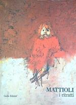 Mattioli. I Ritratti