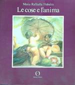 Le cose e l'anima